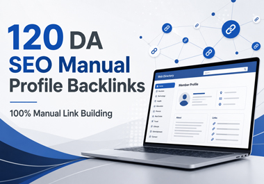 I will Create 120 DA SEO Manual Profile Backlinks For...