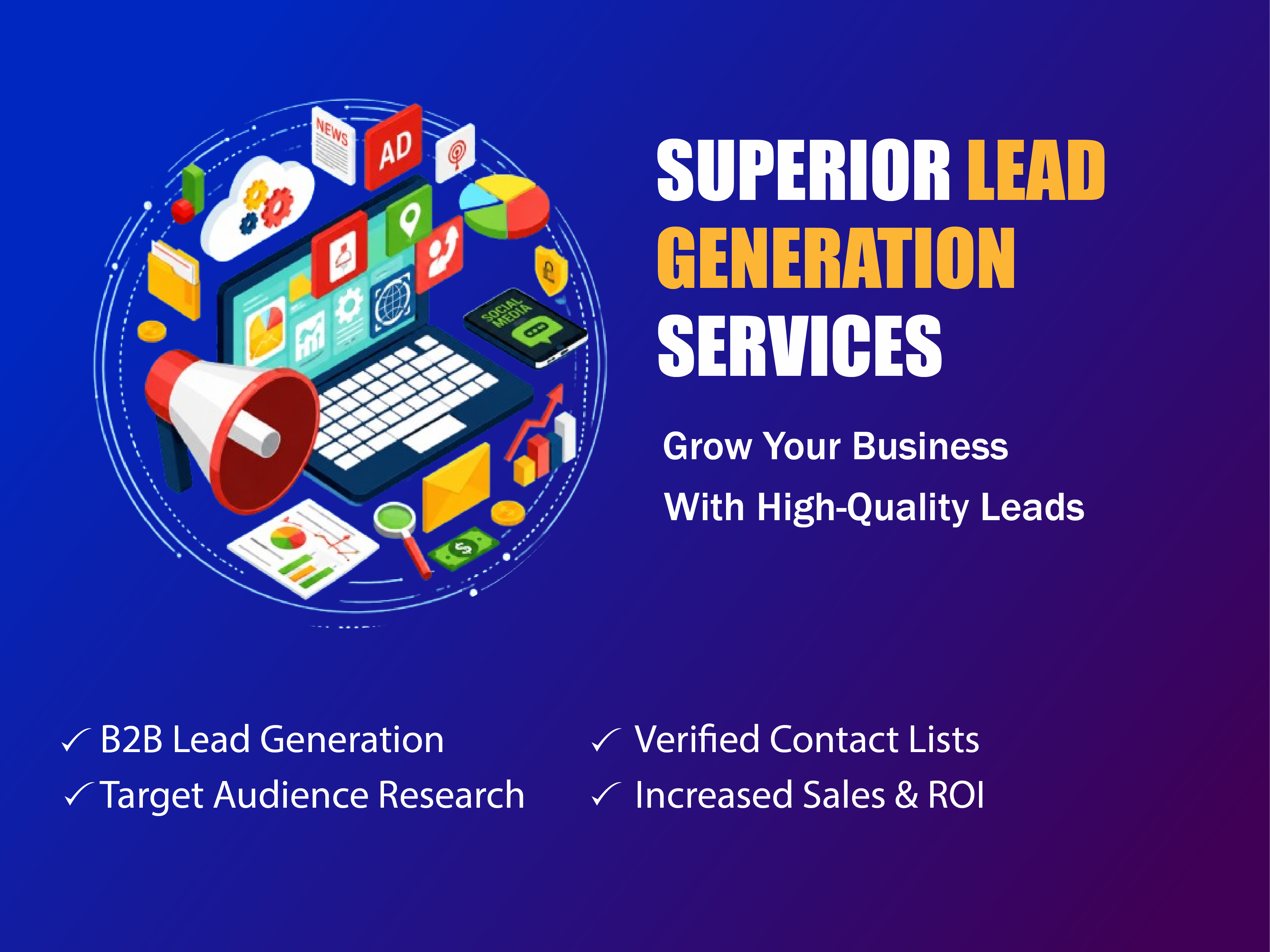 I Will Provide Targeted Lead Generation and Digital M...