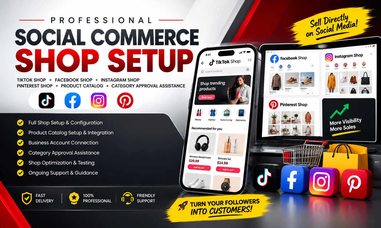 I will setup TikTok Shop Facebook Instagram Pinterest...