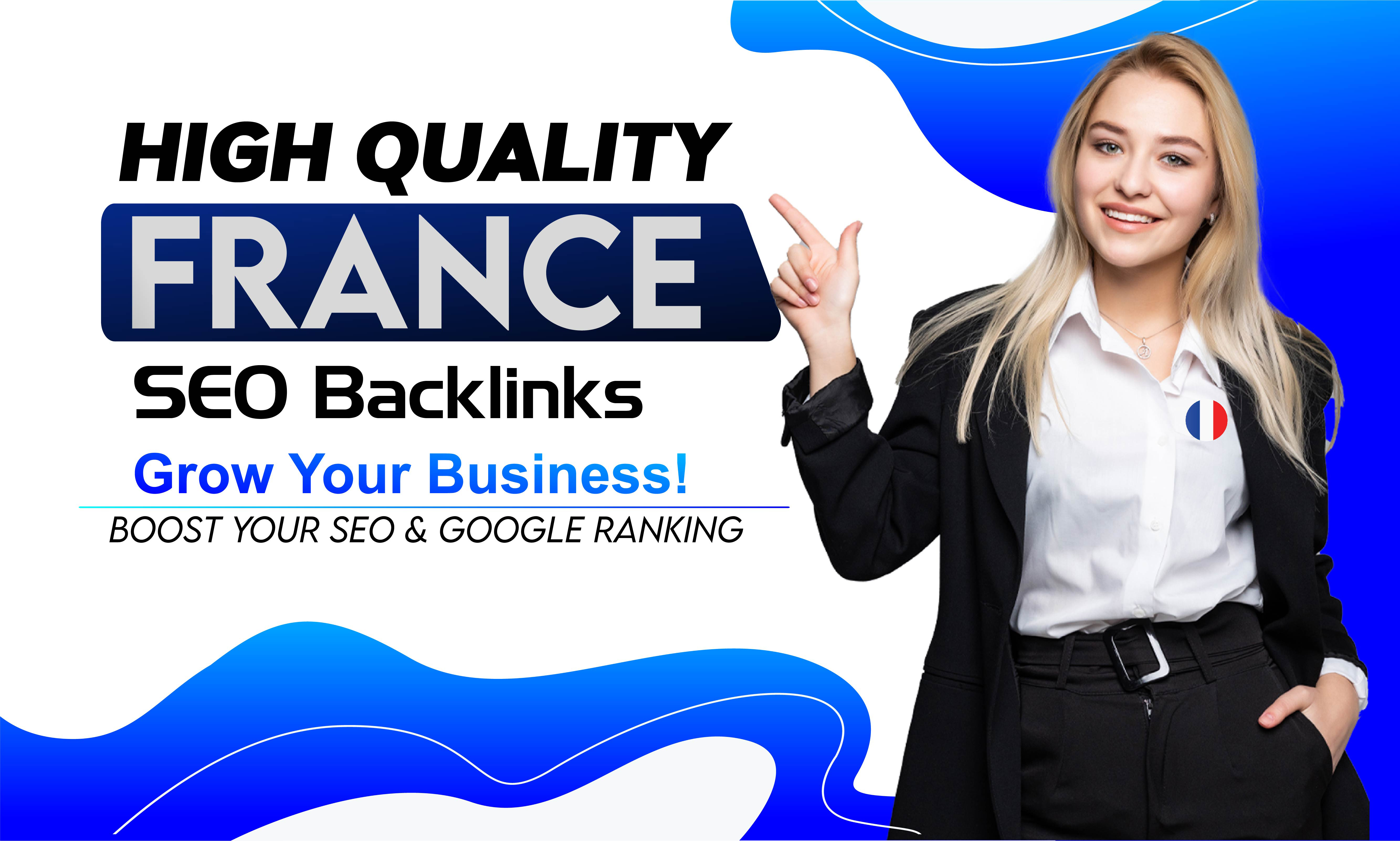 I Will Build Targeted France Backlinks to Strengthen ...