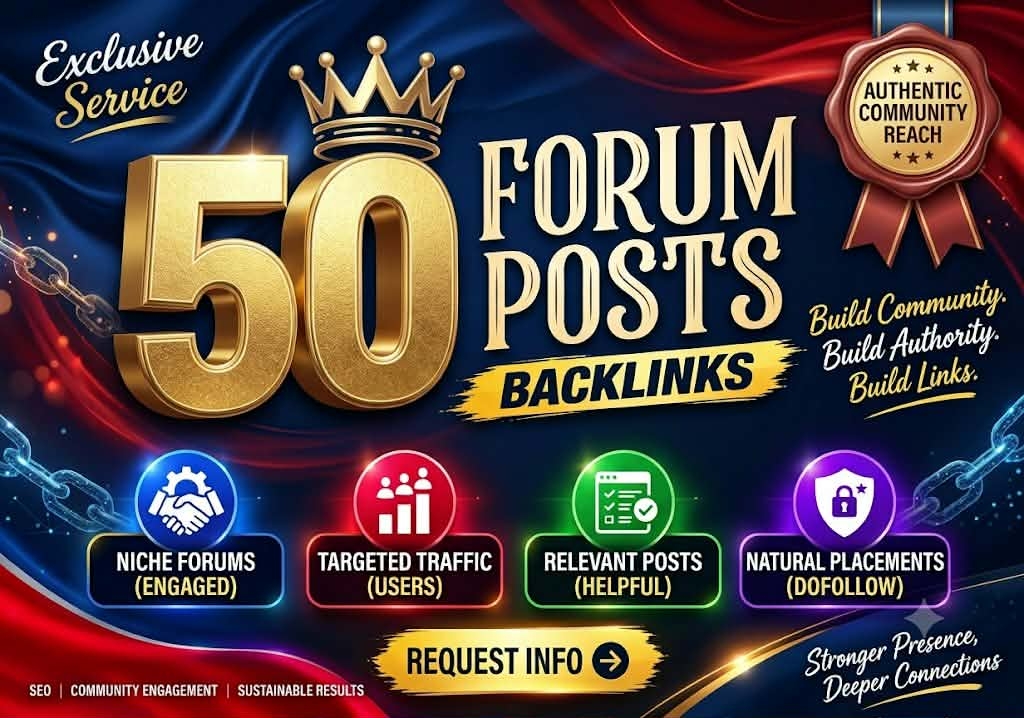 I Will Do 50 High Authority Forum Posting Backlinks W...