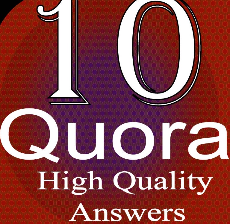 Create you 10 Quora answers with your live URL and ke...