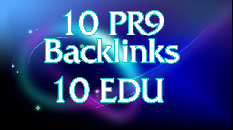 10 PR9 And 10 EDU-/GOV DA 80+ SEO High Quality Backli...