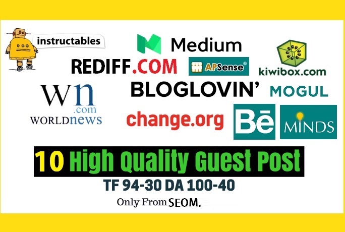Write And Publish 10 Guest Post On 10 High Trust Flow...