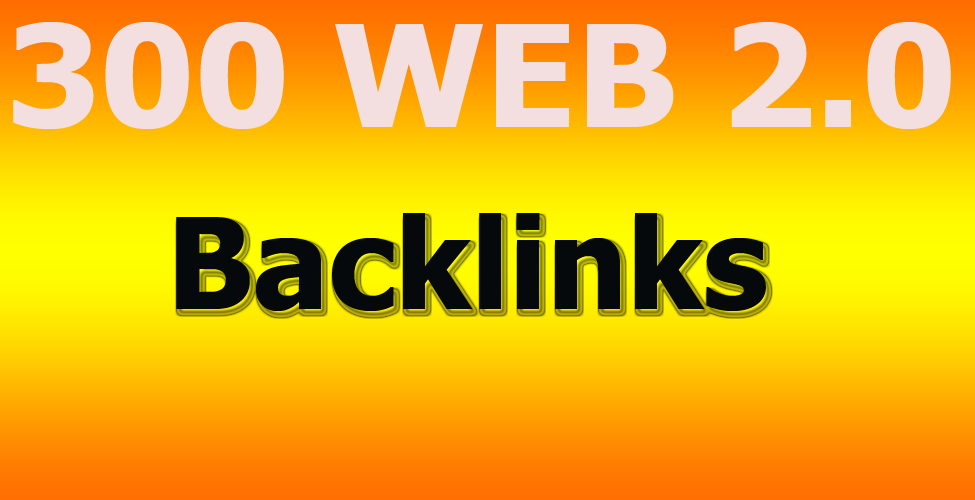 Provide you high-quality 300 web 2.0 backlinks & ...