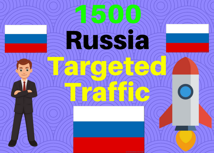 1500 Russia TARGETED traffic to your web or blog site...