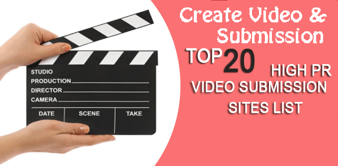 Do Video Creation And Video Submission On 20 High PR ...