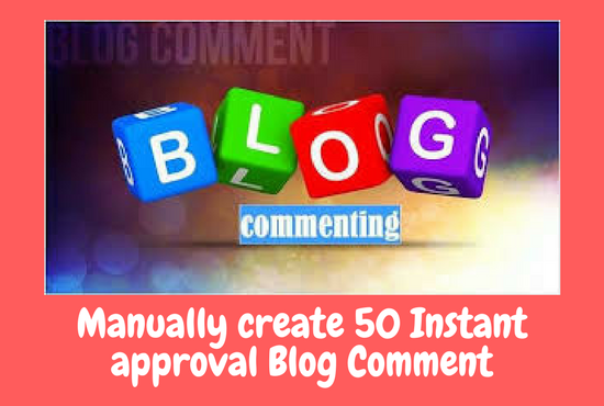 Manually create 50 Instant approval blog comment