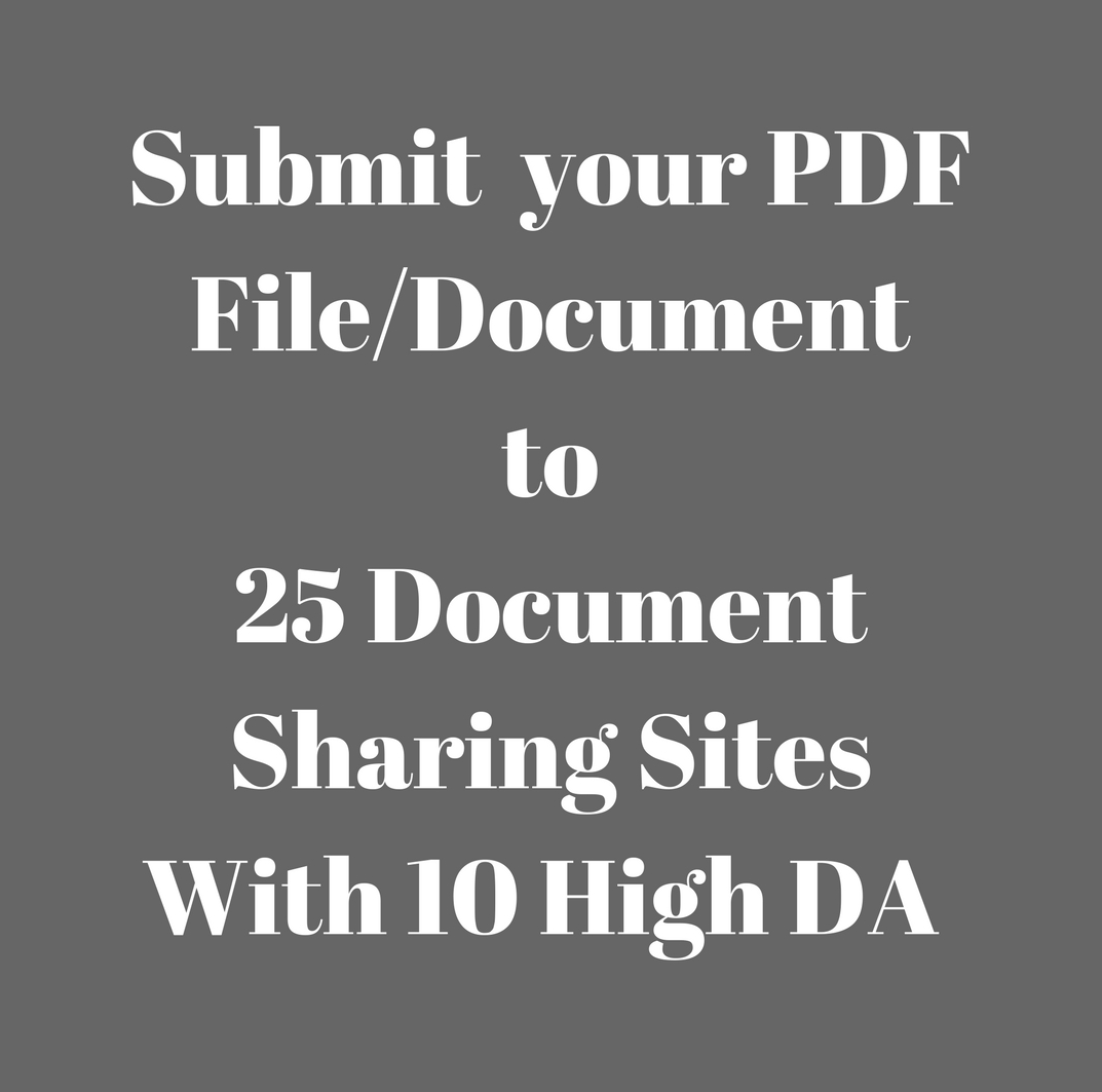 I Will Submit your PDF File /Document To 15 High Da D...