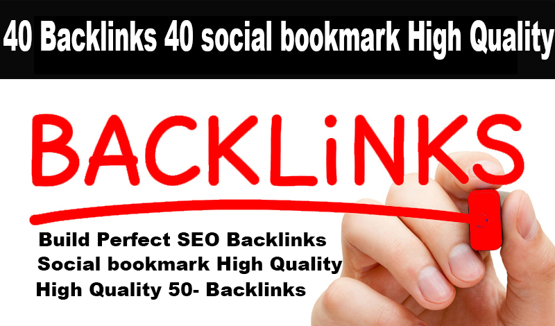 Build High Quality 40 Backlinks& 40 social bookma...