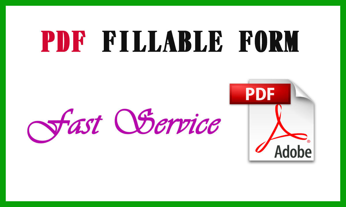 I'll create a FILLABLE PDF FORMS within 6 hours