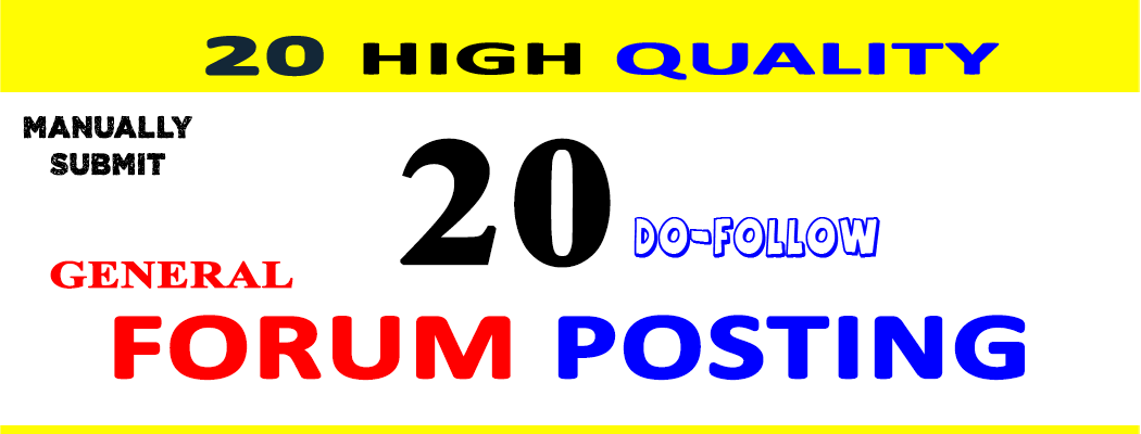 Submit 20 General Forum sites Do Follow Backlinks on ...