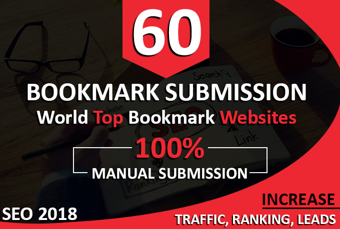 Manually Build 60 SEO Bookmarks Backlinks On World To...