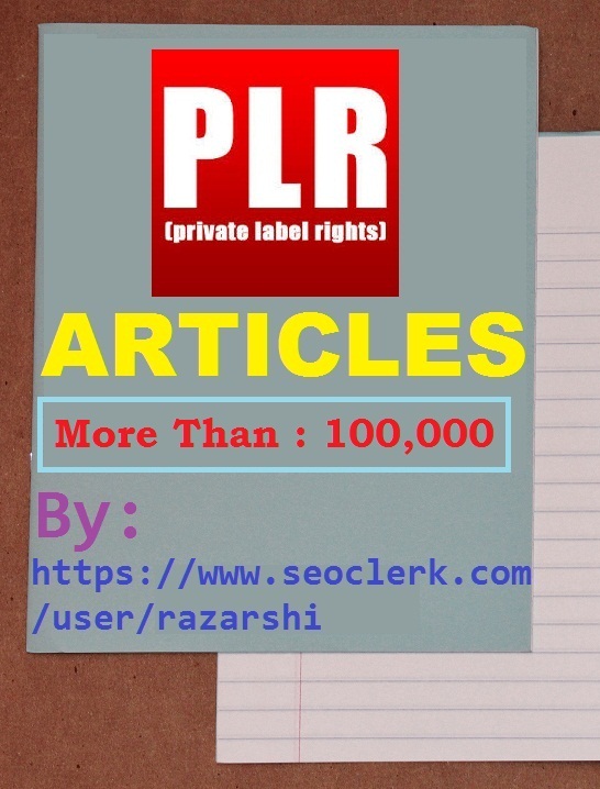 More-Than 100,000 PLR Article Pack for Every Possible...