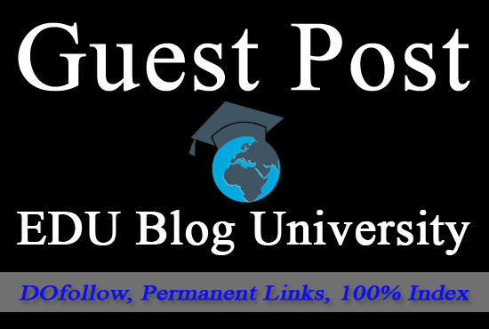 Guest Post on 3 different EDU blogs DOFOLLOW and Perm...