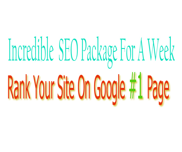 Incredible SEO Package For 1 Week & Rank Your Sit...
