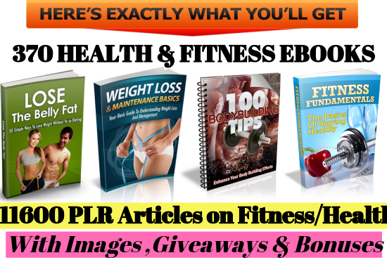 11,600 PLR Artciles and 370 E-books on Fitness and He...