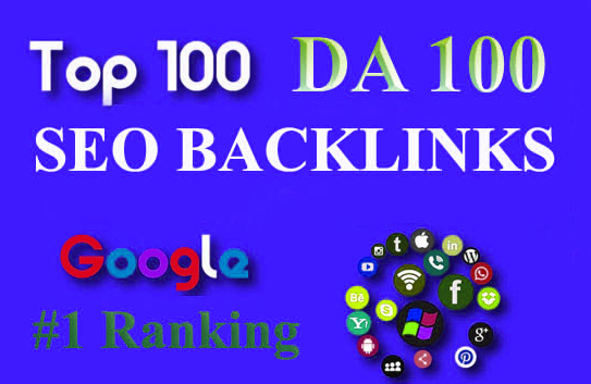 Build Top 100 Unique Domain SEO Backlinks On Da100 an...