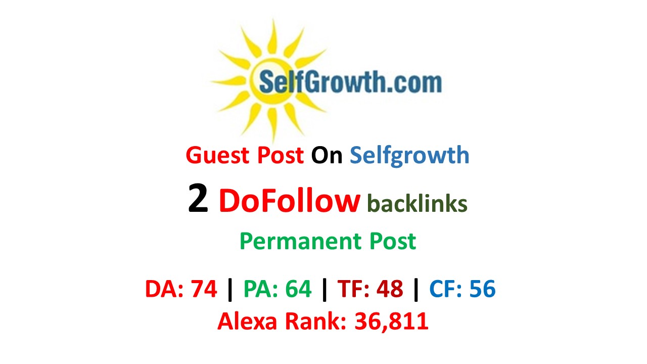 Publish Guest Post On Selfgrowth With Dofollow Links