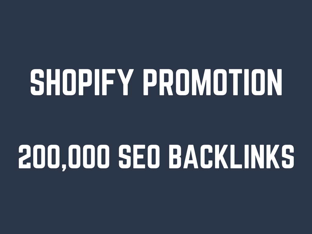 elp you rank higher on shopify by 200,000 SEO backlin...