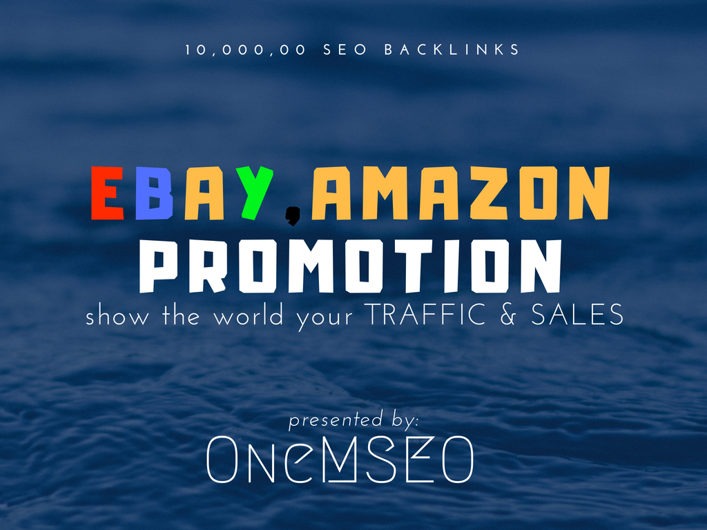 improve ebay, amazon traffic and sales with 1m SEO b...