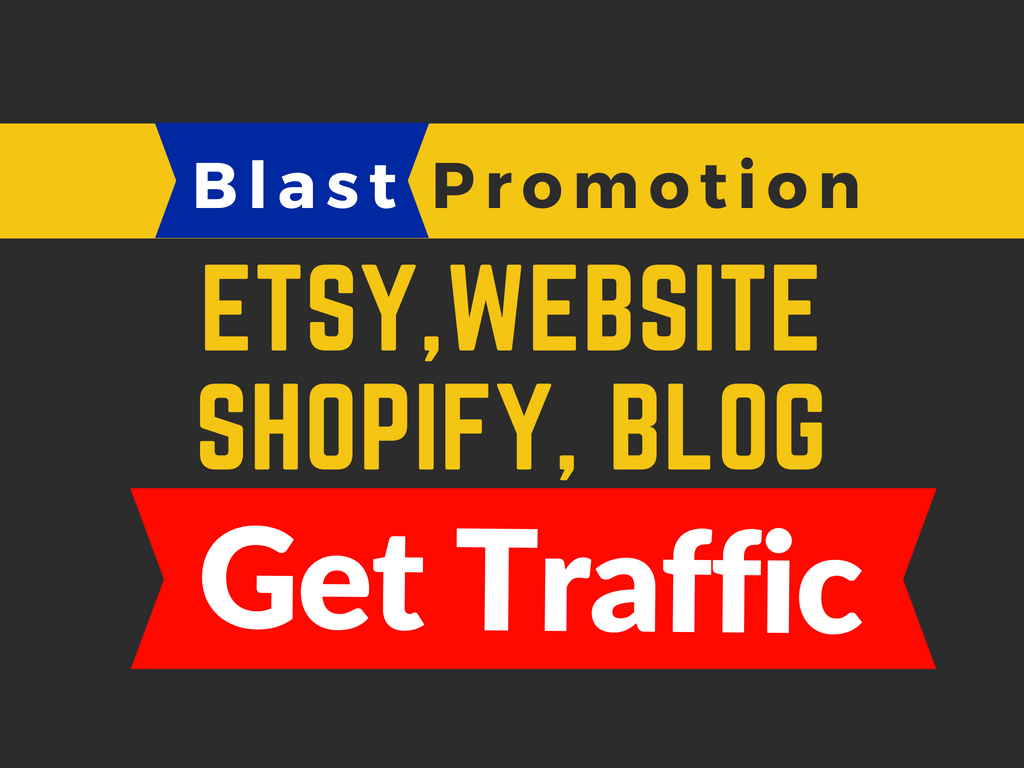 do promotion for website, blog, ebay, etsy, shopi...