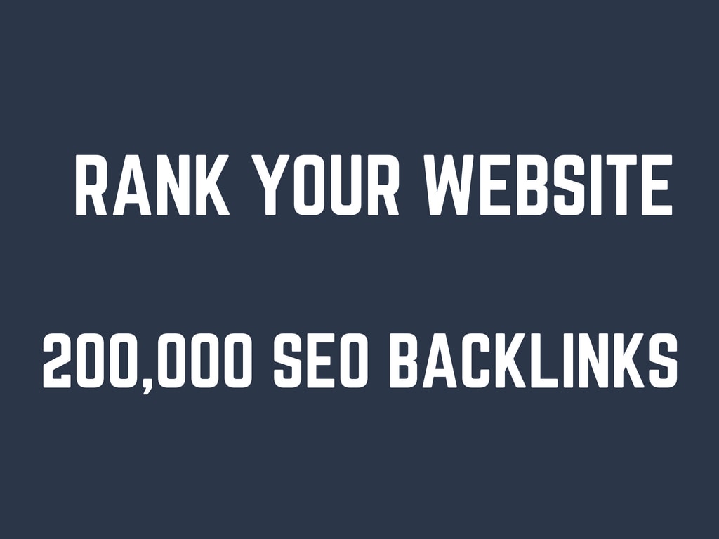 your website by 200,000 SEO backlinks