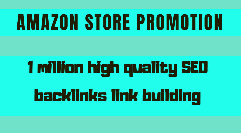 create 1 million high quality SEO backlinks link buil...