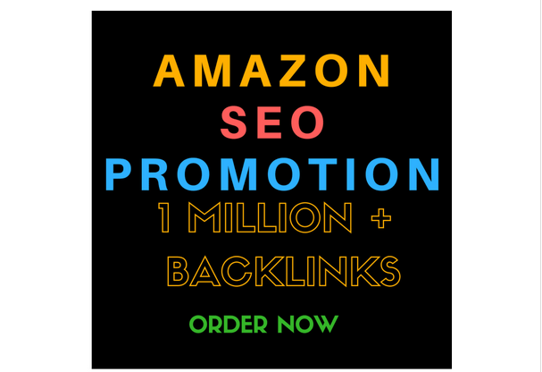create 1 million backlinks for amazon store, amazon ...