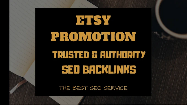 give your etsy SEO a boost with trusted authority gsa...
