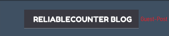 GuestPost on Reliablecounter. com/blog