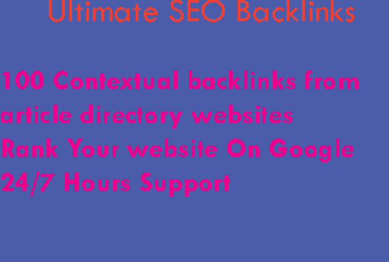 100 Contextual backlinks from article directory websi...
