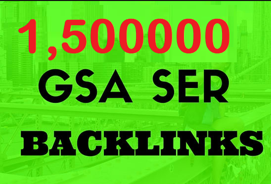 Google 1st Page with 1,500000 GSA Backlink