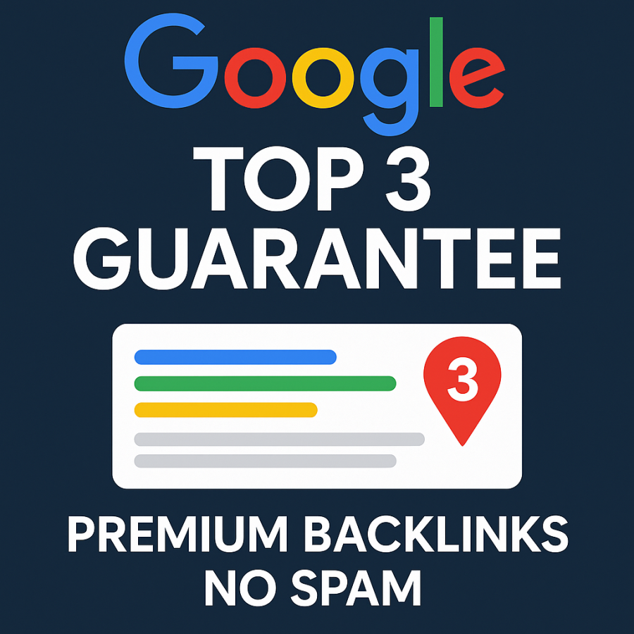 Google Top 3 Guaranteed - 2026 Google Safe Backlinks + AI SEO Optimization
