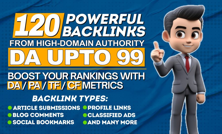 Boost SEO Power with All in one 120 High-Authority Mix Backlinks (PA / DA / TF / CF Up to 100)