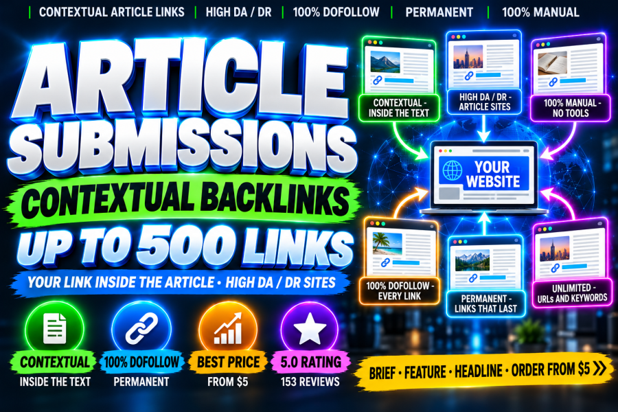 Make 100 Article Submission Contextual Backlinks on High DA DR Sites, 100% DoFollow