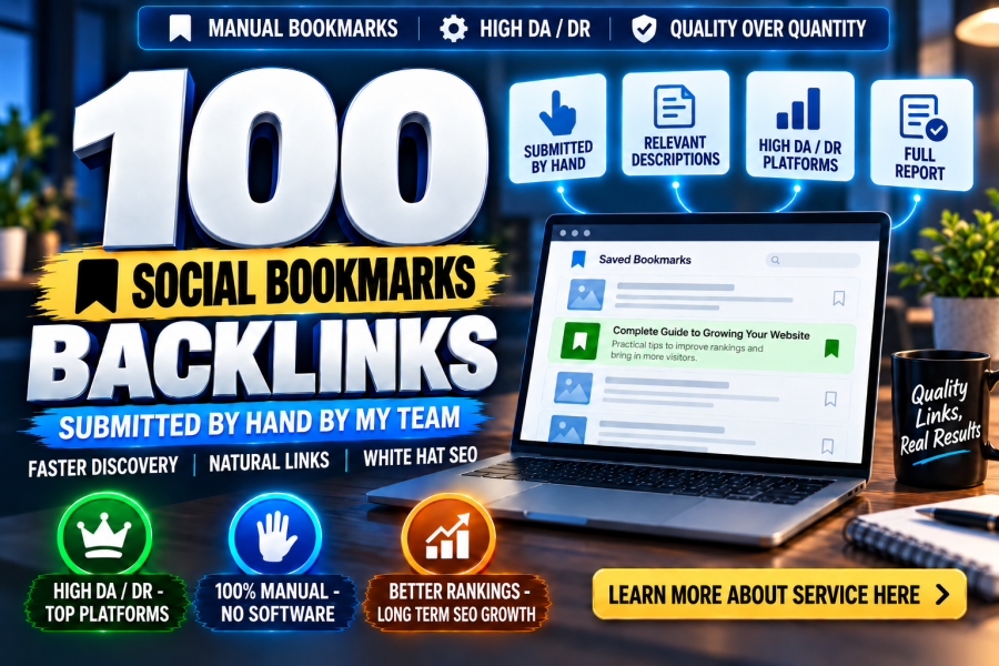 100 Manual Social Bookmarks Backlinks on High DA DR Platforms, Quality Over Quantity