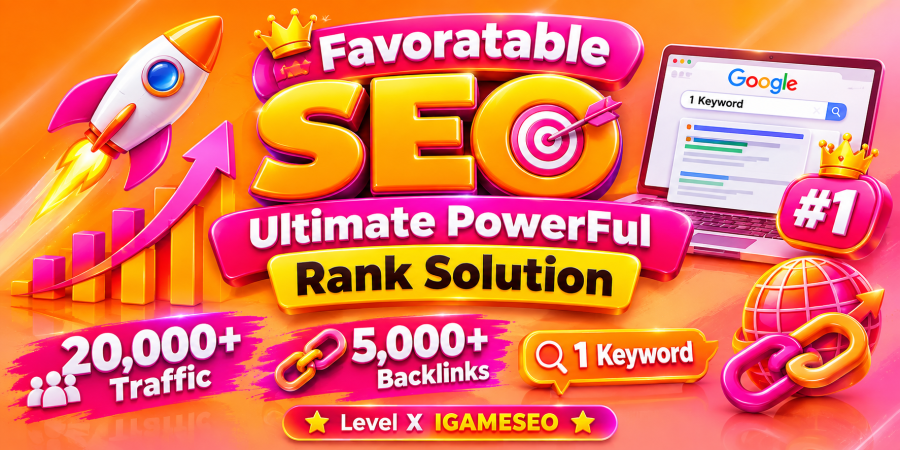 Favoratable SEO Ultimate PowerFul Rank Solution 20,000+ Traffic Throught 5,000+ Backlinks 1 Keyword