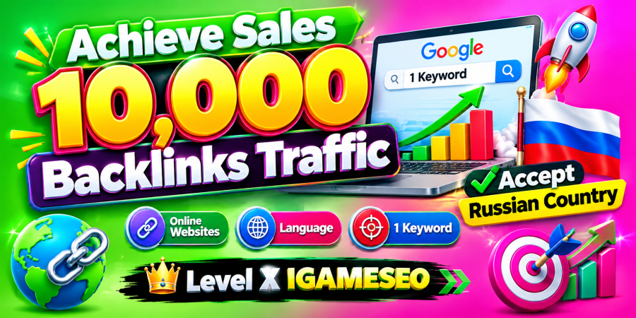 Achieve Sales 10,000 Backlinks Traffic Accept Russian Country Online Websites Language 1 Keyword