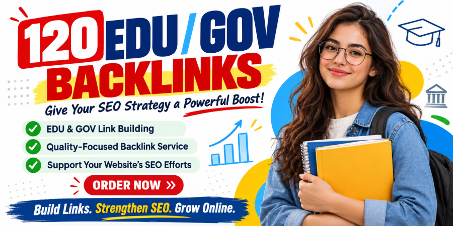 120 High DA DR EDU and GOV Backlinks &ndash; Manually Built Links for SEO