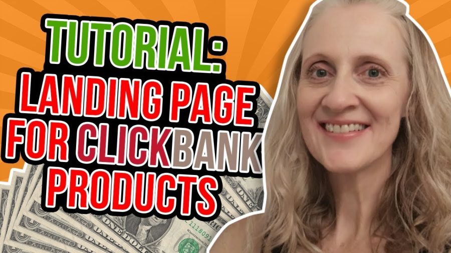 learn you How To Create A Landing Page For Clickbank (IN 7 MINS!)