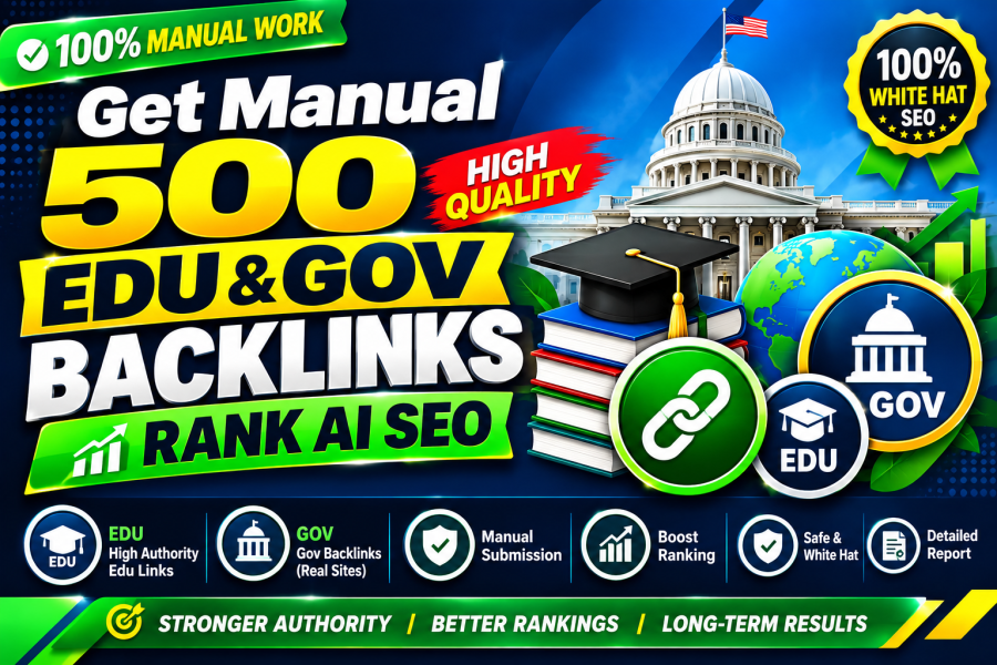 manual 500 EDU/GOV backlinks for SEO and AI search visibility