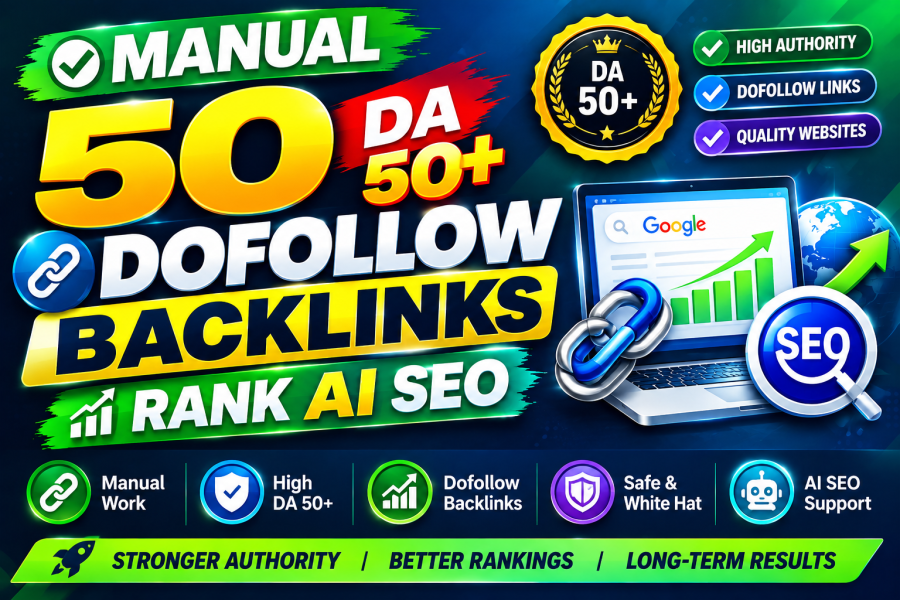 Manual 50 DA (Domain Authority) 50+ Do-follow backlinks for SEO and AI SEO
