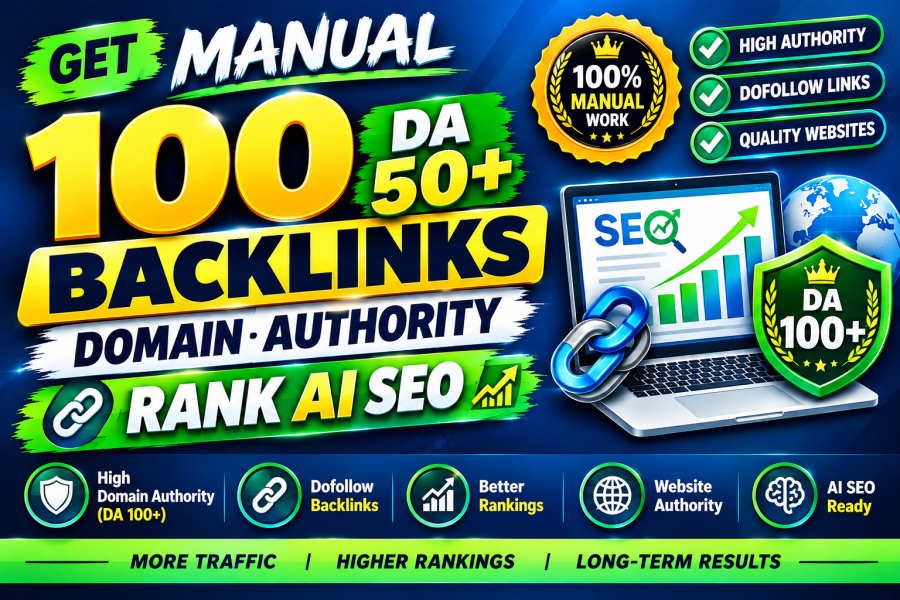 Get Manual 100 DA (Domain Authority) 50+ backlinks rank AI seo