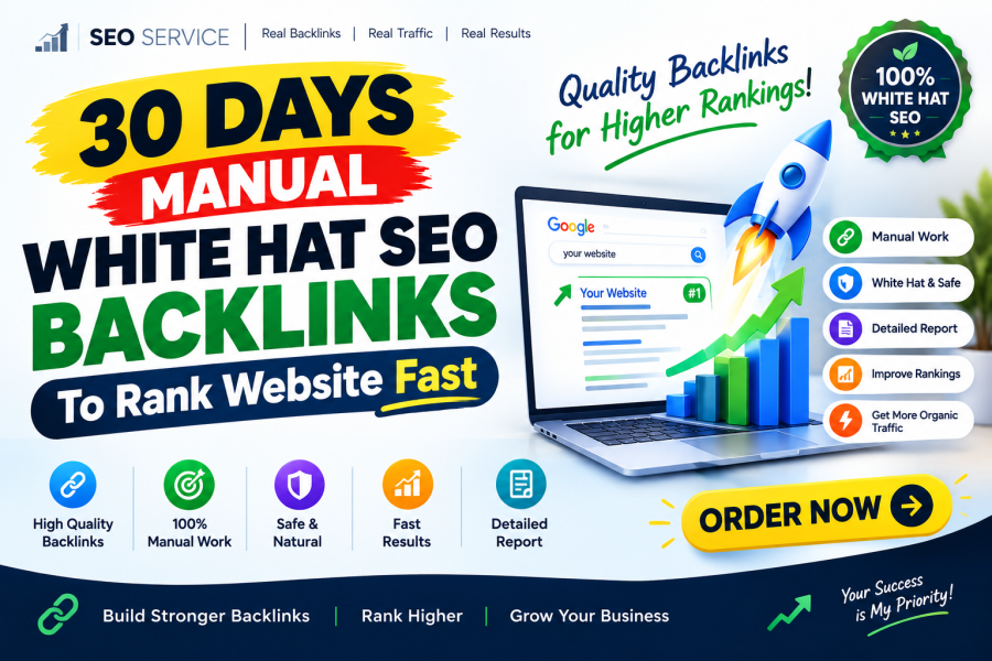 30 Days Manual White Hat SEO Backlinks To Rank Website Fast