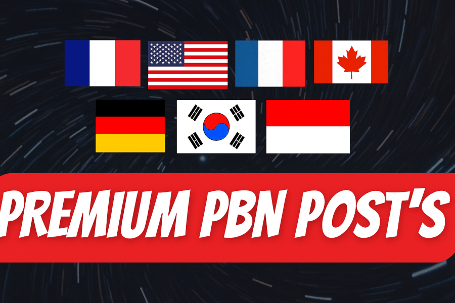 Rank 1st page with 10 Foreign PBN Posts .NL / .DE / .US / .FR /.CA / .KR / .ID