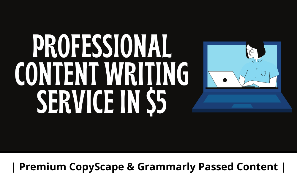 Be Your Professional Content Writer 