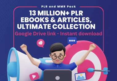 13 Million+ PLR eBooks & Articles, Ultimate Collection - Infinite Content For Every Niche