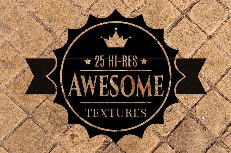 Get 25 Awesome High-Res Textures 