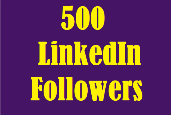 Collect 500 High Quality Super Fast LinkedIn Company Page Followers